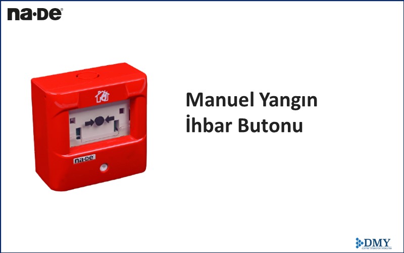 Manuel Yangın İhbar Butonları - Yangın Algılama ve Uyarı Sistemleri
