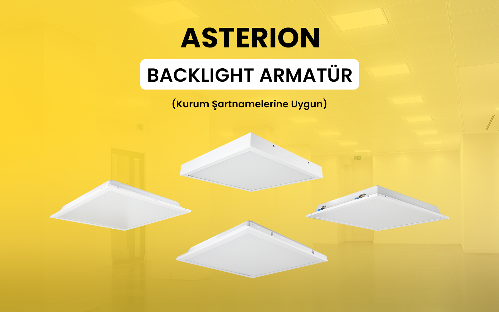 ASTERION Serisi (Kurum şartnamesine uygun)