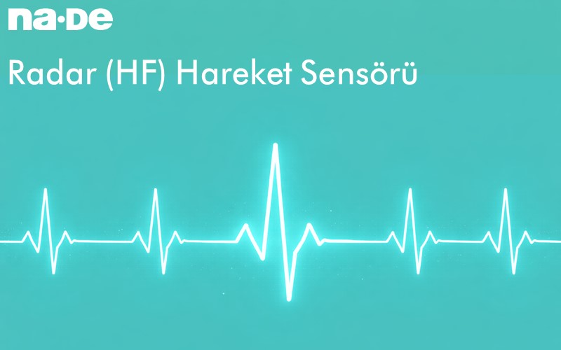 Radar (HF) Hareket Sensörleri