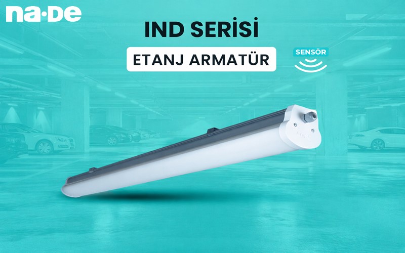 Radar (HF) Sensörlü LED`li IND ETANJ ARMATÜR Serisi