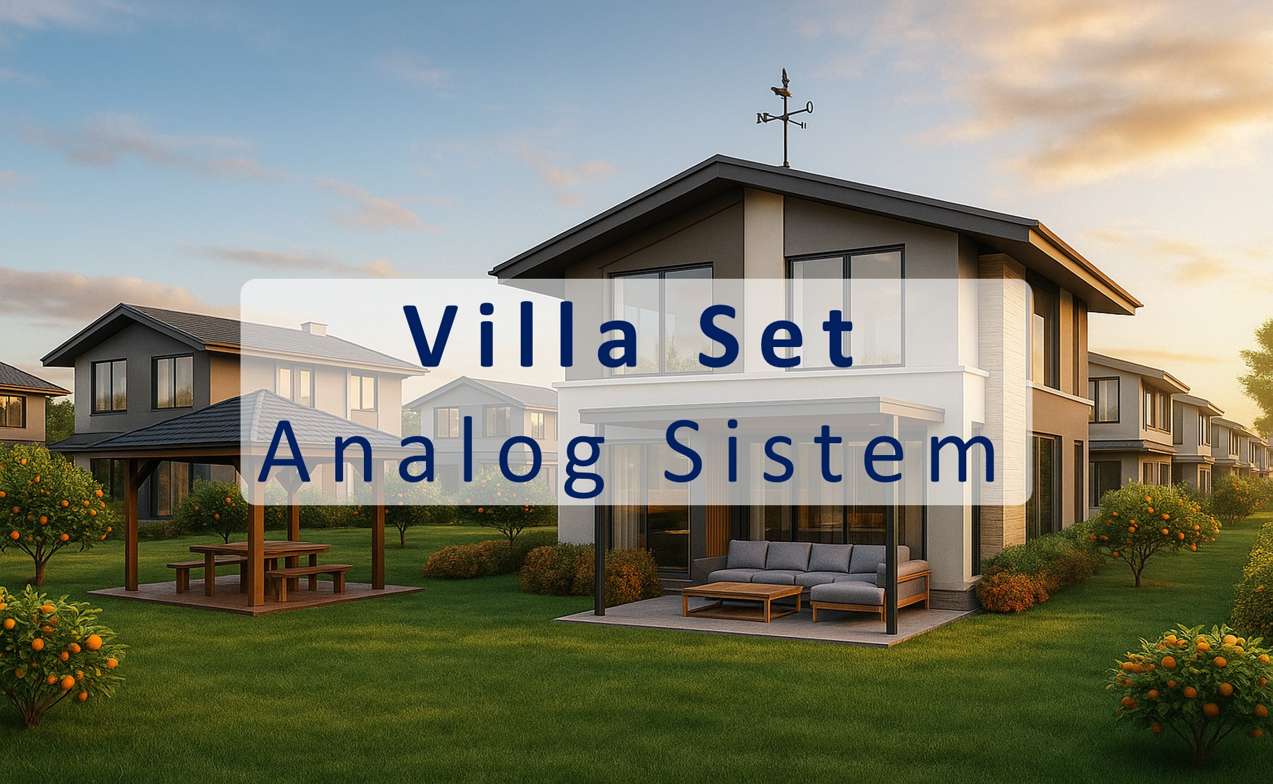 Analog Sistem Villa Setler